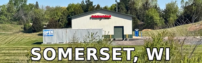 Fireworks Forever Somerset, WI store located off Exit 4 on Highway 35/64 near I-94